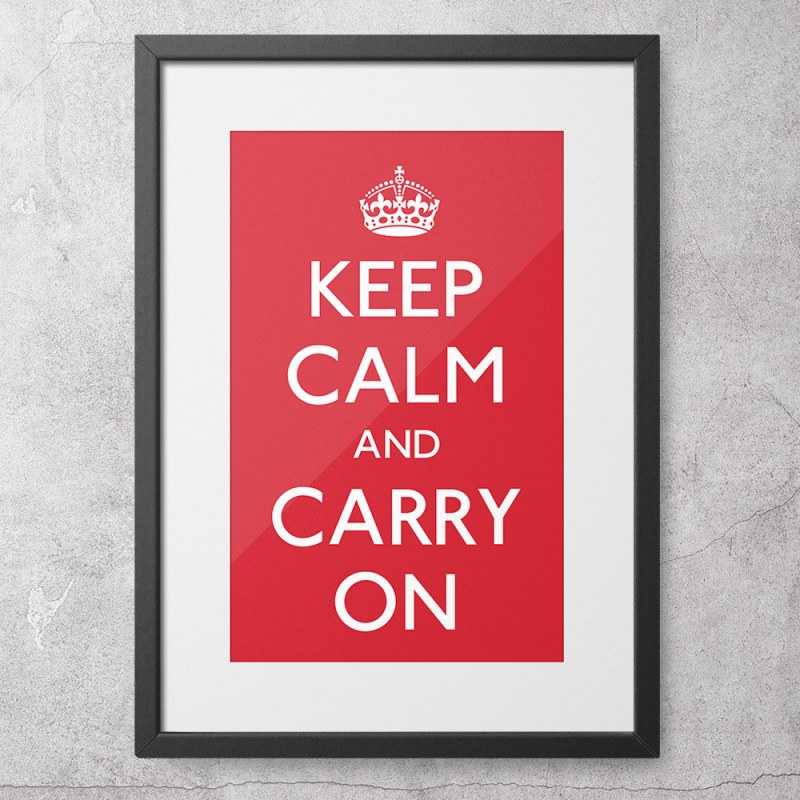 Iconic Keep Calm and Carry On print, beautifully framed